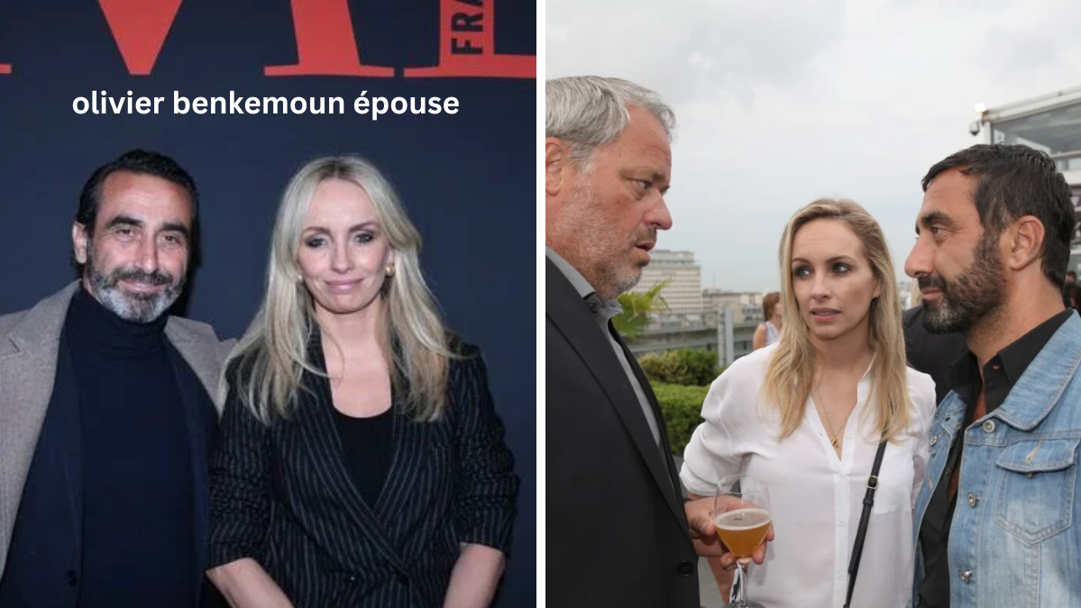 Olivier Benkemoun épouse : ce que l’on sait réellement sur sa vie privée